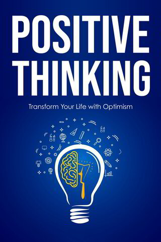 Positive Thinking | Mindset & Personal Growth