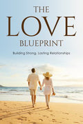 The Love Blueprint