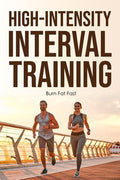 High-Intensity Interval Training – Digital HIIT Workout Guide