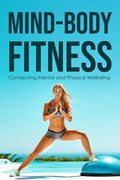Mind-Body Fitness – Digital Wellness & Movement Guide